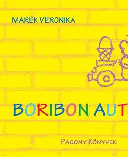 Rozprávky Boribon autózik - Veronika Marék