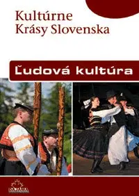 Slovenské a české dejiny Ľudová kultúra - Zuzana Beňušková
