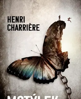 Detektívky, trilery, horory Motýlek - Henri Charriere