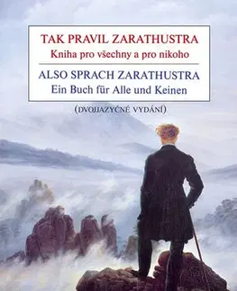 Filozofia Tak pravil Zarathustra - Also sprach Zarathustra - Friedrich Nietzsche