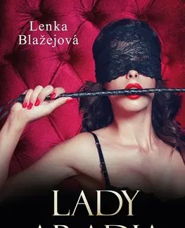 Erotická beletria Lady Aradia - Lenka Blažejová