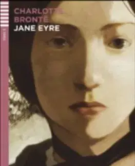 Cudzojazyčná literatúra Young Adult Eli Readers - English: Jane Eyre + CD - Charlotte Brontë