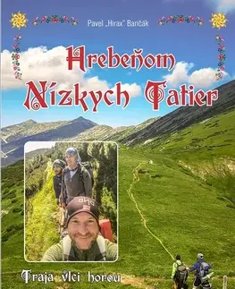 Geografia - ostatné Hrebeňom Nízkych Tatier - Pavel Hirax Baričák