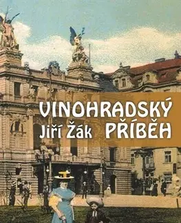 Divadlo - teória, história,... Vinohradský příběh - Jiří Žák