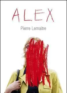 Detektívky, trilery, horory Alex - Pierre Lemaitre