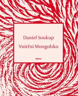 Česká poézia Vnitřní Mongolsko - Daniel Soukup