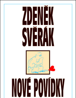 Humor a satira Nové povídky - Zdeněk Svěrák
