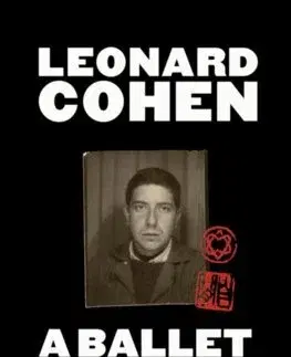 Svetová beletria A Ballet of Lepers - Leonard Cohen