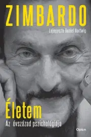 Biografie - ostatné Életem - Az évszázad pszichológiája - Philip Zimbardo