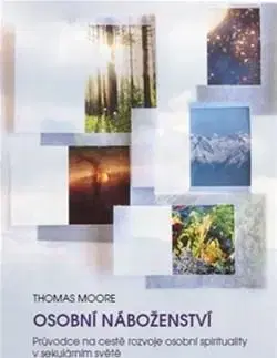 Ezoterika - ostatné Osobní náboženství - Thomas Moore