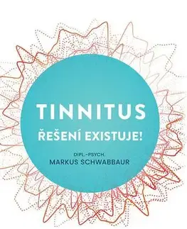 Zdravie, životný štýl Tinnitus - Markus Schwabbaur