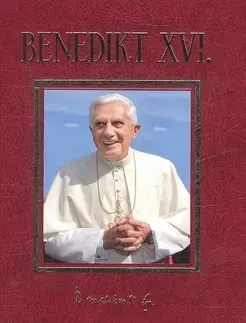 Biografie - ostatné Benedikt XVI. Most medzi brehmi - Cyril Tomáš Havel,Eva Muroňová