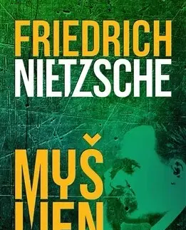 Filozofia Myšlienky - Friedrich Nietzsche