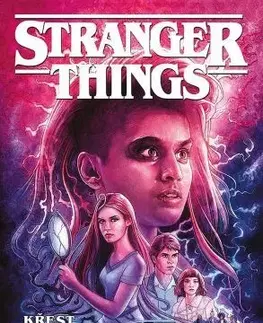 Komiksy Stranger Things: Křest ohněm - Jody Houser,Ryan Kelly