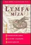 Medicína - ostatné Lymfa míza - Ivan Dylevský