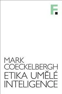 Filozofia Etika umělé inteligence - Mark Coeckelbergh