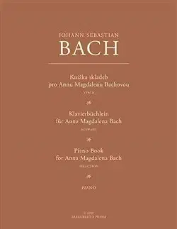 Hudba - noty, spevníky, príručky Knížka skladeb pro Annu Magdalenu Bachovou - Bach Sebastian Johann