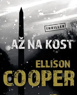 Detektívky, trilery, horory Až na kost - Ellison Cooper