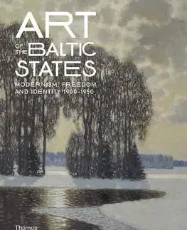Dejiny, teória umenia Art of the Baltic States - Serge Fauchereau
