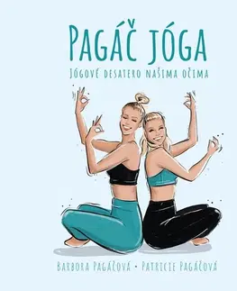 Joga, meditácia Pagáč jóga - Patricie Pagáčová,Barbora Pagáčová