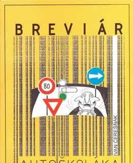 Učebnice - ostatné Breviár autoškoláka - Ivan Čerešňák