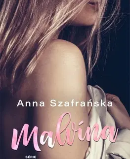 Romantická beletria Malvína: Pink tattoo 2 - Anna Szafrańska