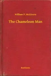 Svetová beletria The Chameleon Man - McGivern William P.
