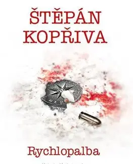 Detektívky, trilery, horory Rychlopalba - Štěpán Kopřiva