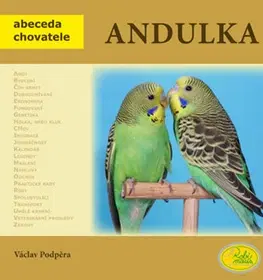 Vtáky, hydina Andulka - Václav Podpěra