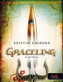 Beletria - ostatné Graceling A garabonc - Kristin Cashore