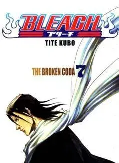 Manga Bleach 7 - The Broken Coda - Kubo Tite