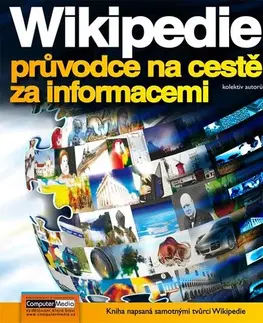 Internet, e-mail WIKIPEDIE průvodce na cestě za informacemi - Kolektív autorov