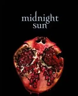 Sci-fi a fantasy Midnight Sun - Stephenie Meyer