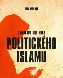 Islam Samoštudijný kurz politického islamu - Bill Warner