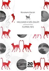 Beletria - ostatné Hallgasd a szél dalát! - Flipper, 1973 - Haruki Murakami