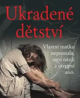 Romantická beletria Ukradené dětství - Lisa Brönnimann