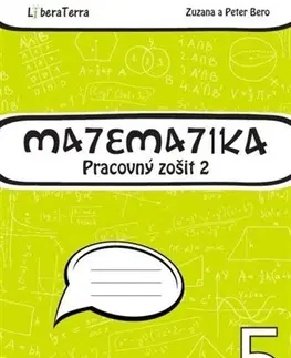 Matematika Matematika 5 - Pracovný zošit 2 - Peter Bero,Zuzana Berová