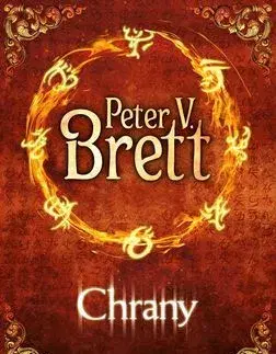 Sci-fi a fantasy Chrany - Peter Brett