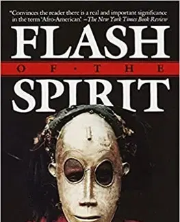 Svetové dejiny, dejiny štátov Flash of the Spirit - Robert Farris Thompson