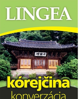 Gramatika a slovná zásoba Kórejčina – konverzácia so slovníkom a gramatikou - 3.vydanie