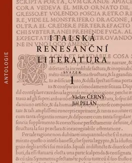 Literárna veda, jazykoveda Italská renesanční literatura - svazek 1 - Jiří Pelán,Václav Černý