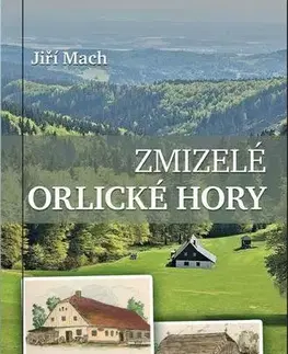 Turistika, skaly Zmizelé Orlické hory - Jiří Mach