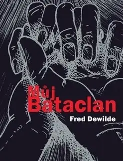 Komiksy Můj Bataclan - Fred Dewilde