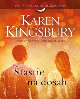 Novely, poviedky, antológie Šťastie na dosah - Karen Kingsbury