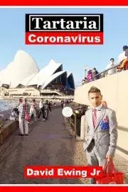 História - ostatné Tartaria - Coronavirus - Ewing David
