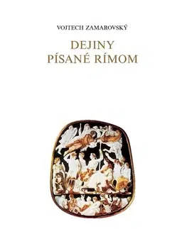 História Dejiny písané Rímom - Vojtech Zamarovský