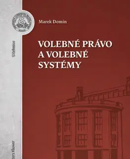 Ústavné právo Volebné právo a volebné systémy - Marek Domin