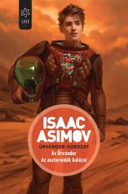 Dobrodružstvo, napätie, western Az Űrvándor / Az aszteroidák kalózai - Isaac Asimov