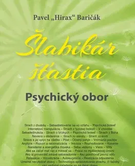 Rozvoj osobnosti Šlabikár šťastia 5 - Psychický obor - Pavel Hirax Baričák
