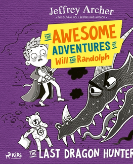 Pre deti a mládež - ostatné Saga Egmont The Awesome Adventures of Will and Randolph: The Last Dragon Hunter (EN)